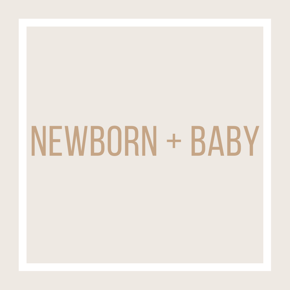 Newborn + Baby